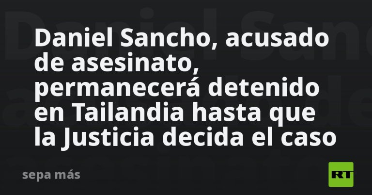 daniel-sancho,-acusado-de-asesinato,-permanecera-detenido-en-tailandia-hasta-que-la-justicia-decida-el-caso