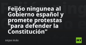 feijoo-ningunea-al-gobierno-espanol-y-promete-protestas-“para-defender-la-constitucion”