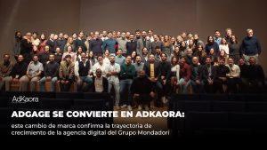 adgage-se-convierte-en-adkaora-y-refuerza-su-posicion-como-agencia-digital-internacional