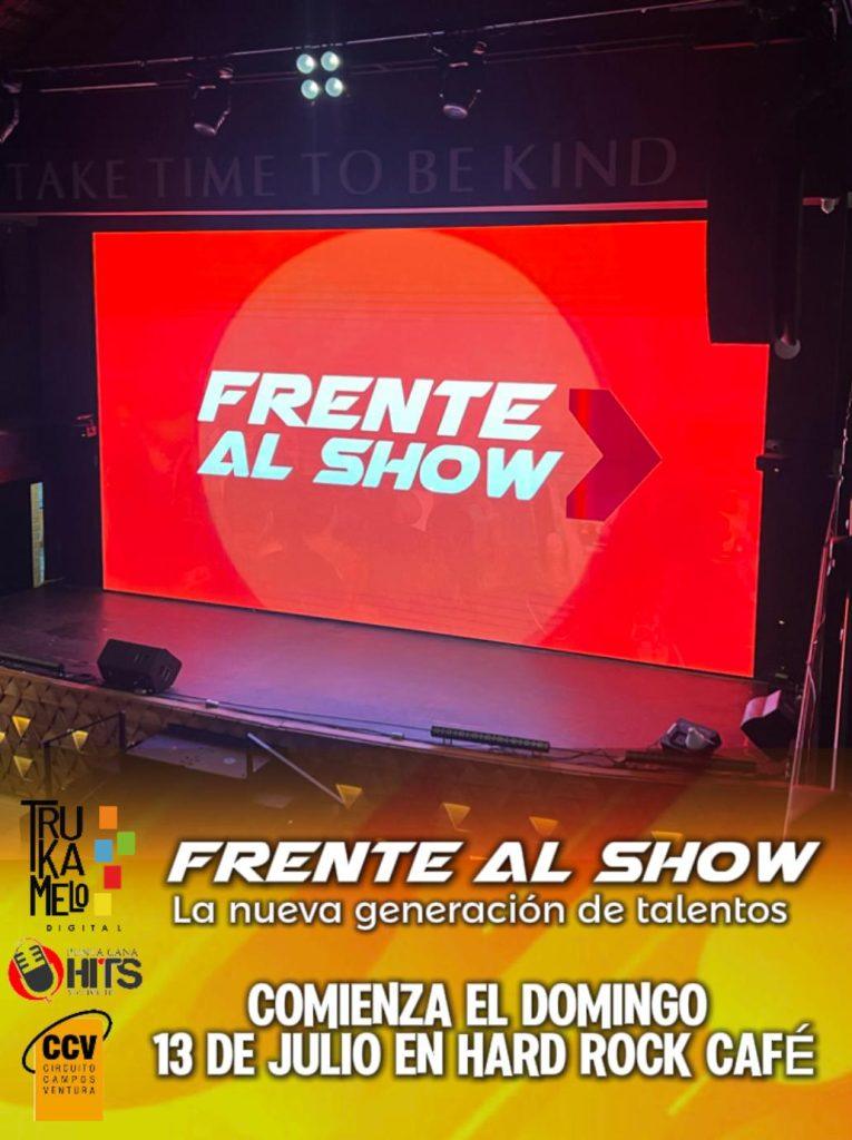 Imagen relacionada con Nace una nueva estrella: este domingo 13 inicia “Frente al Show” en Hard Rock Café Punta Cana